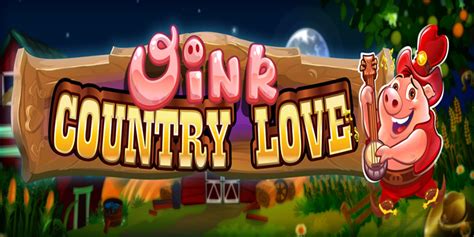 Oink Country Love Bwin